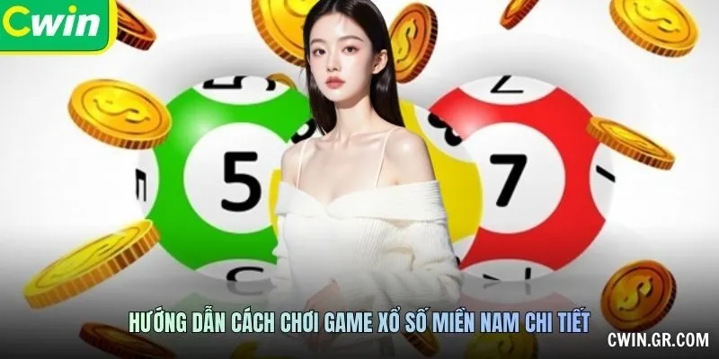 Hướng dẫn cách chơi game xổ số miền Nam chi tiết